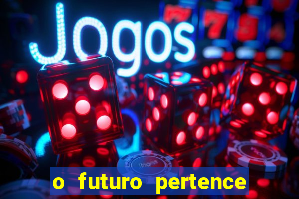 o futuro pertence a deus eclesiastes